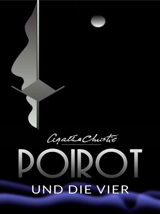 Title details for Poirot und die Vier (übersetzt) by Agatha Christie - Available